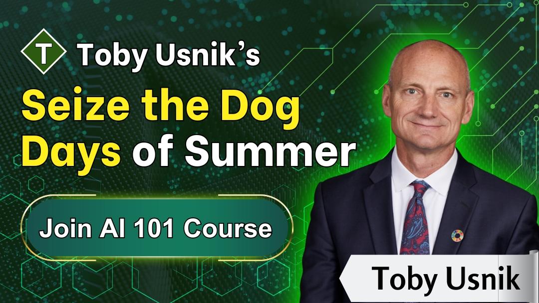 Seize the Dog Days of Summer - AI Course by Toby Usnik